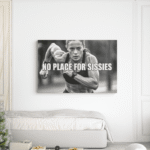 no place for sissies paveikslas ant drobės ant sienos