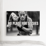 no place for sissies paveikslas ant drobės ant sienos iš arti