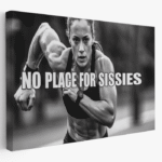 no place for sissies paveikslas ant drobės